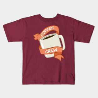 Coffee Crew Kids T-Shirt